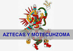 aztecas y motecuhzoma